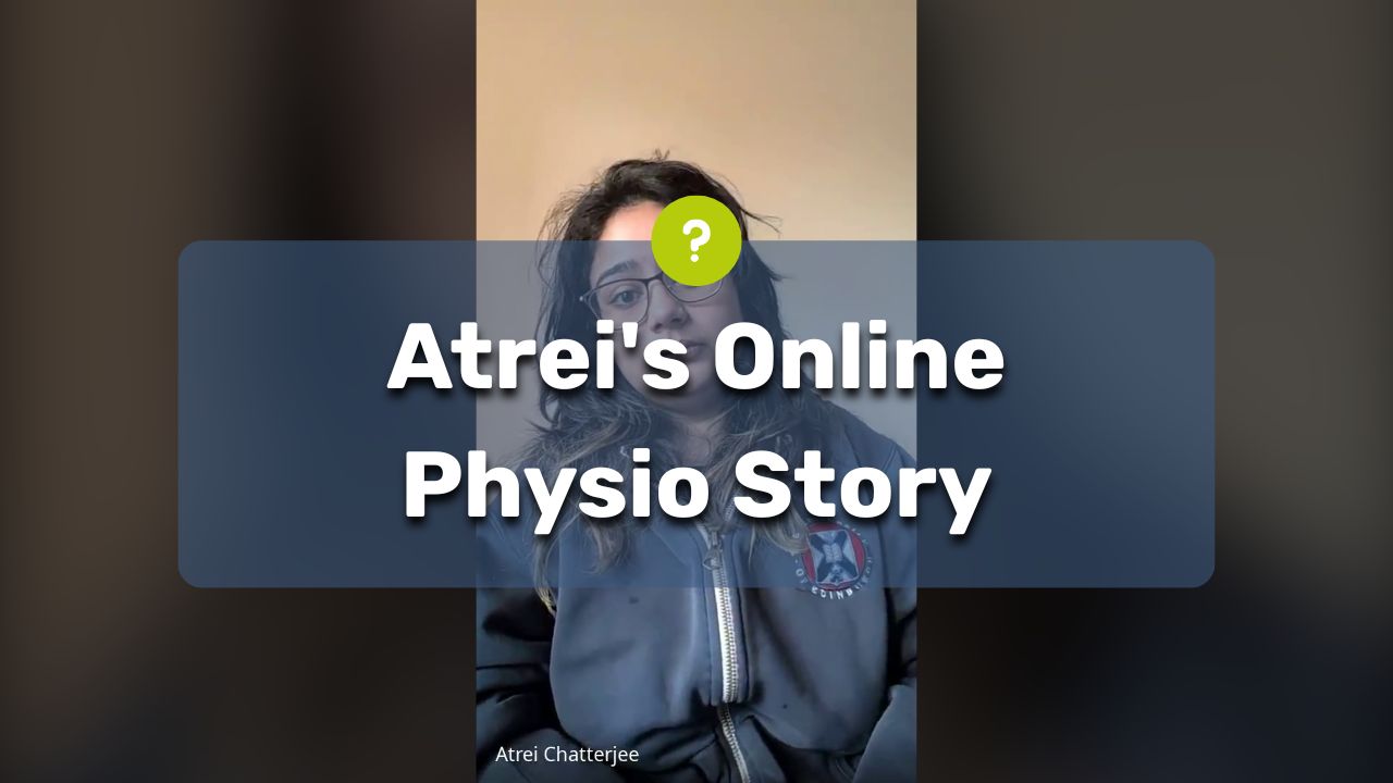 Atrei's Online Physio Story